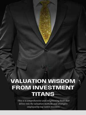 cover image of VALUATION WISDOM FROM INVESTMENT TITANS